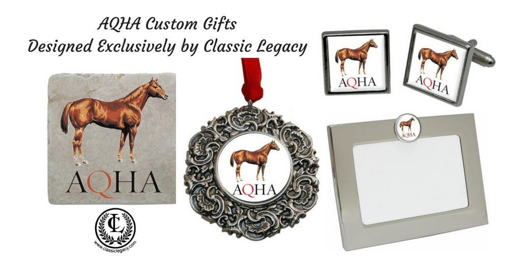 AQHA Custom GiftsDesigned Exclusively by Classic Legacy