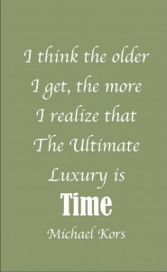 Ultimate Luxury is time