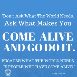 Come Alive and Do It