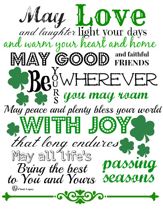 Irish Quotes May Love and laughter light your days. Free Download available
