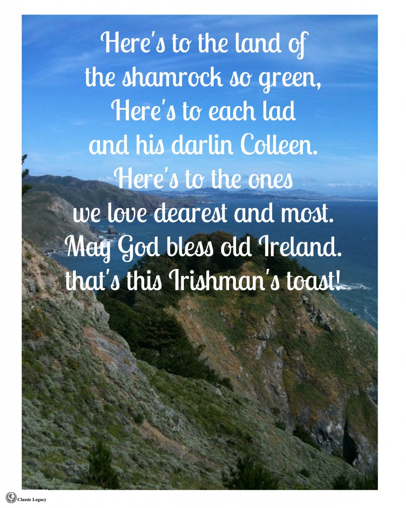 Irish Quotes Here's to the land of the shamrock so green