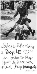 Life is like a bicycle