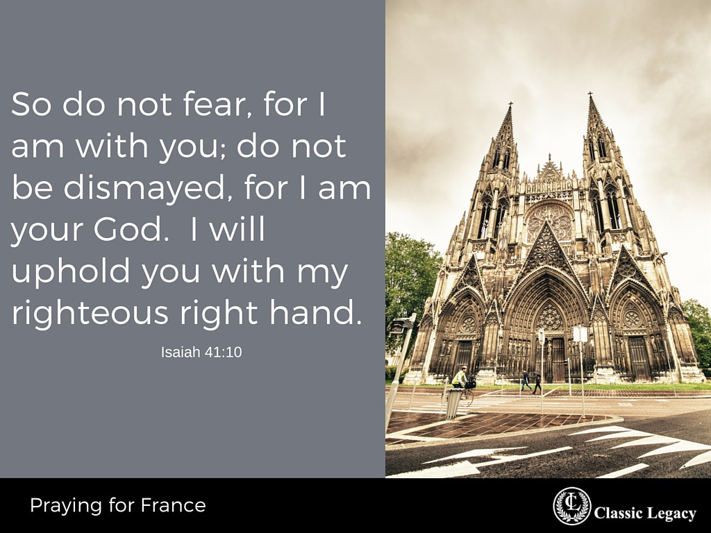 Praying for France Cathedral Isaiah 41-16 Do not fear