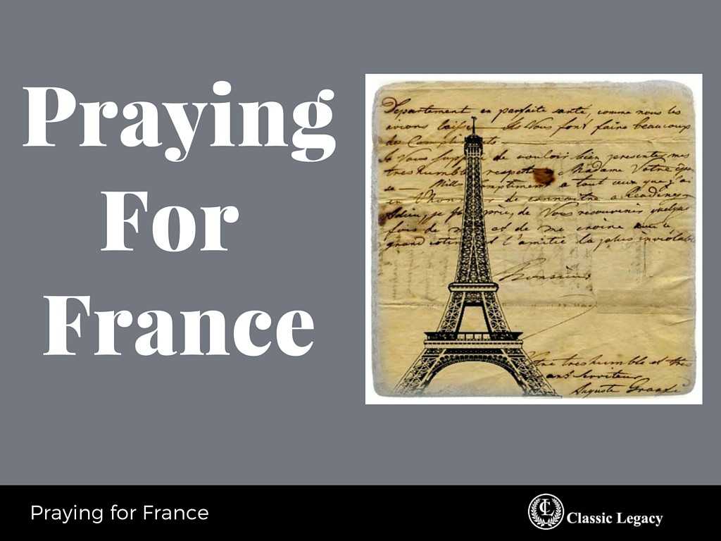 Praying for France in response to terror attacks and quotes to encourage