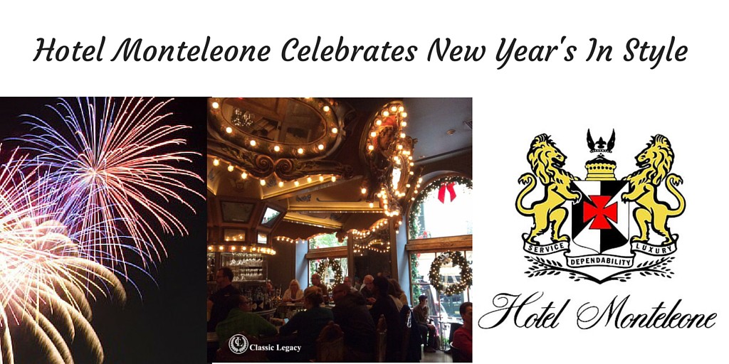 Hotel Monteleone Celebrates New Year's In Style