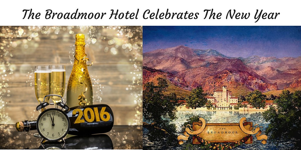 The Broadmoor Hotel Celebrates The New Year