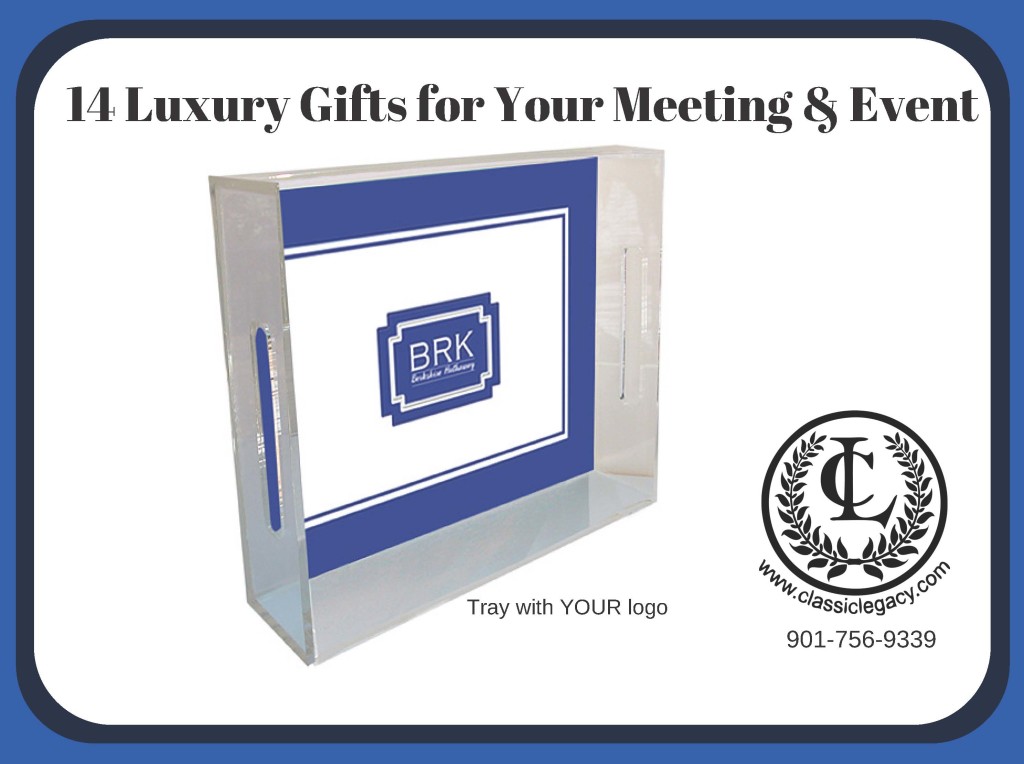 14 Luxury gifts for your Meeting and Event custom acrylic tray