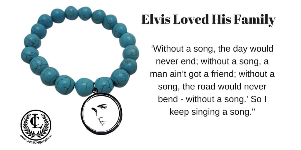 Elvis Loved his Family