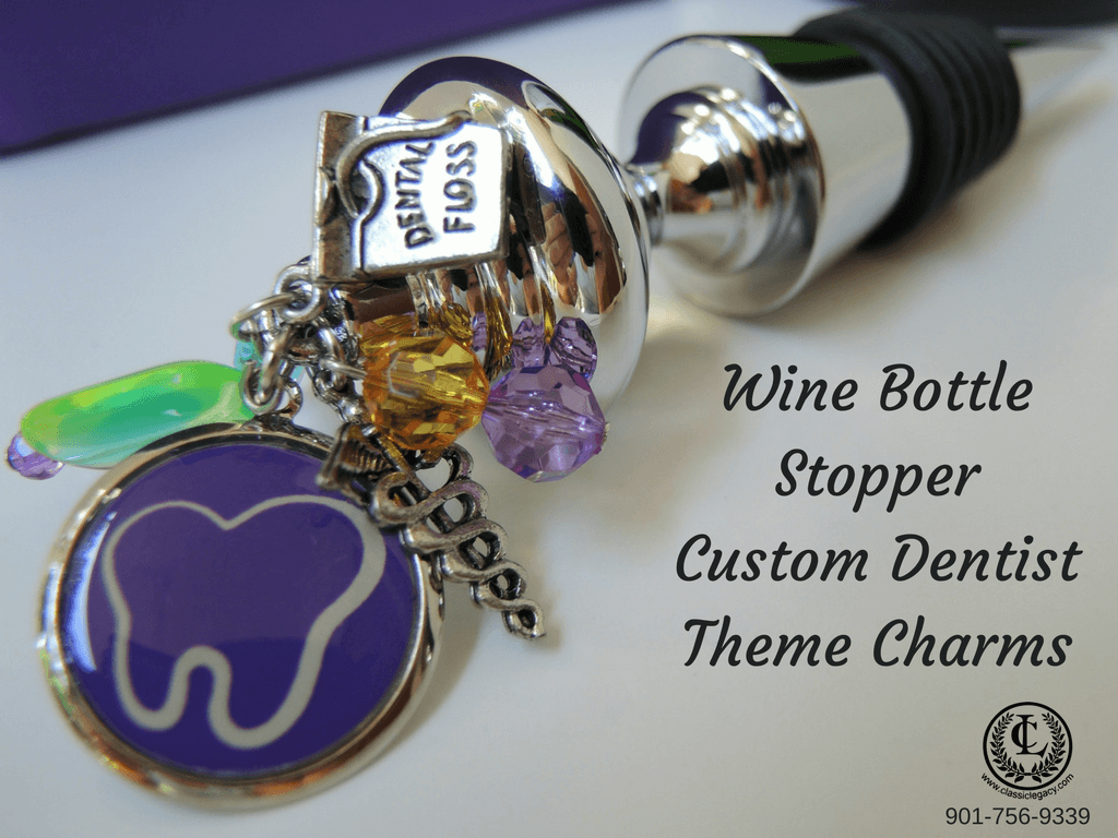 Charmed Wine Bottle Stopper with Custom Dentist theme charms