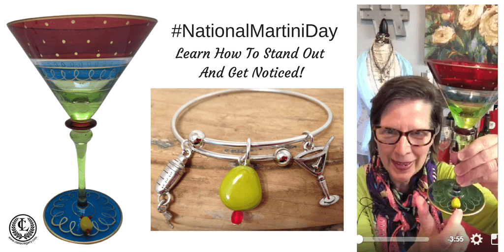 National Martini Day Stand Out and Get Noticed