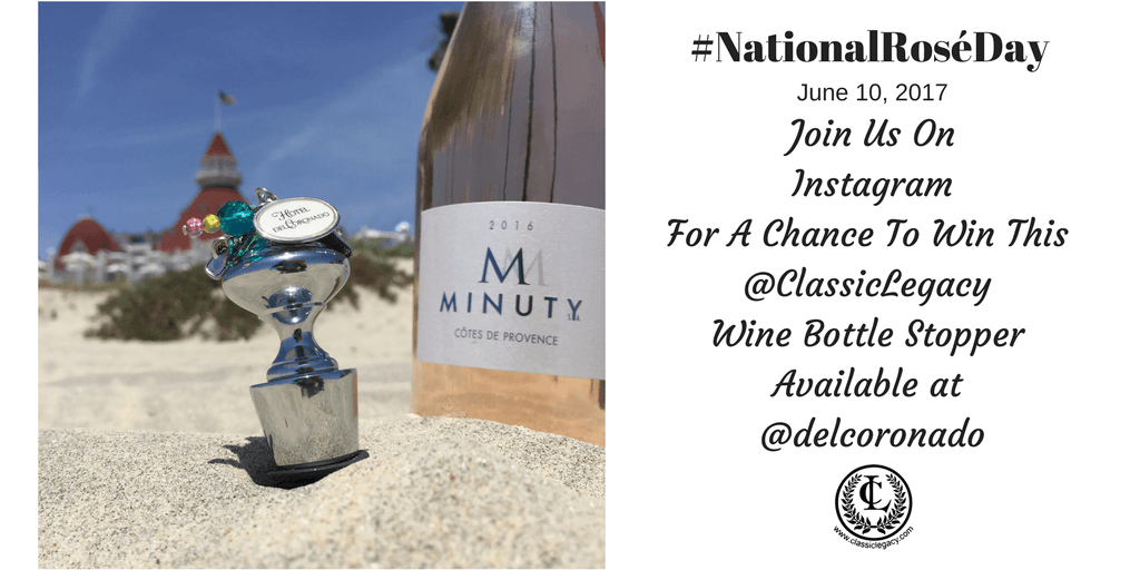 #NationalRoséDay Instagram Contest Hotel Del & Classic Legacy
