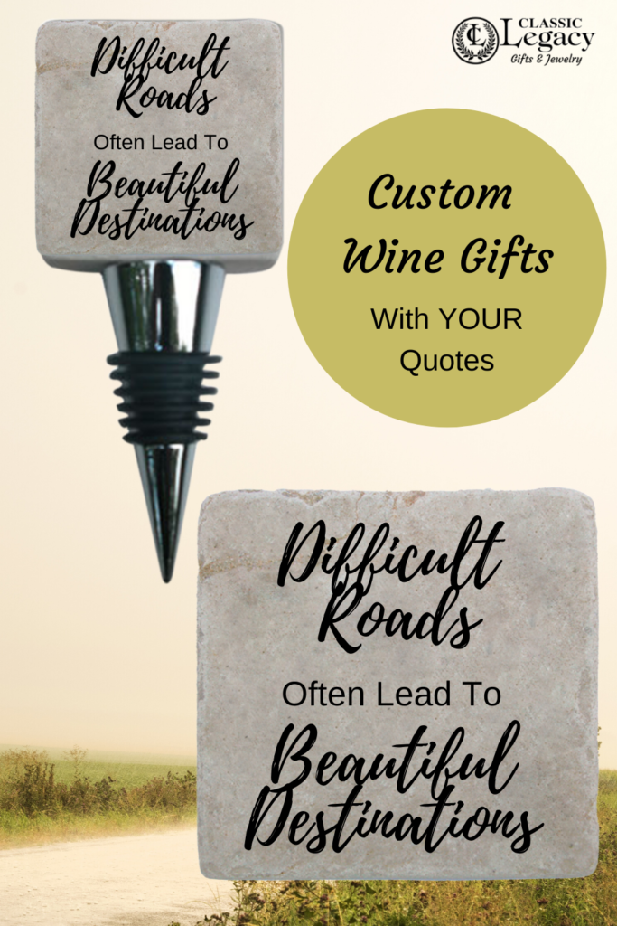 Quote for wine gift Beautiful roads and where they lead