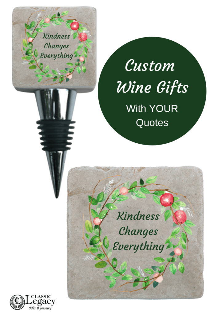 Wine Gifts with Quote "Kindness changes everything