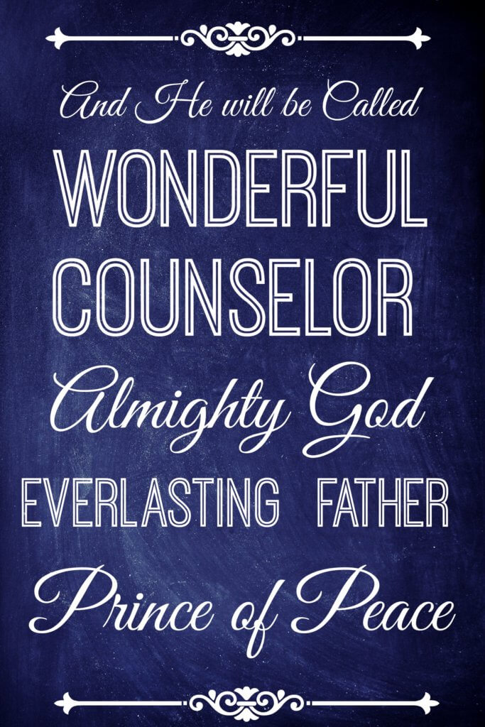 Christmas Quote, "And His name shall be called, Wonderful Counselor, Almightly God, Everlasting Father, Prince of Peace