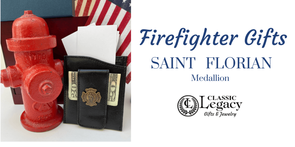 Firefighter Gifts with Saint Florian Medallion by Classic Legacy