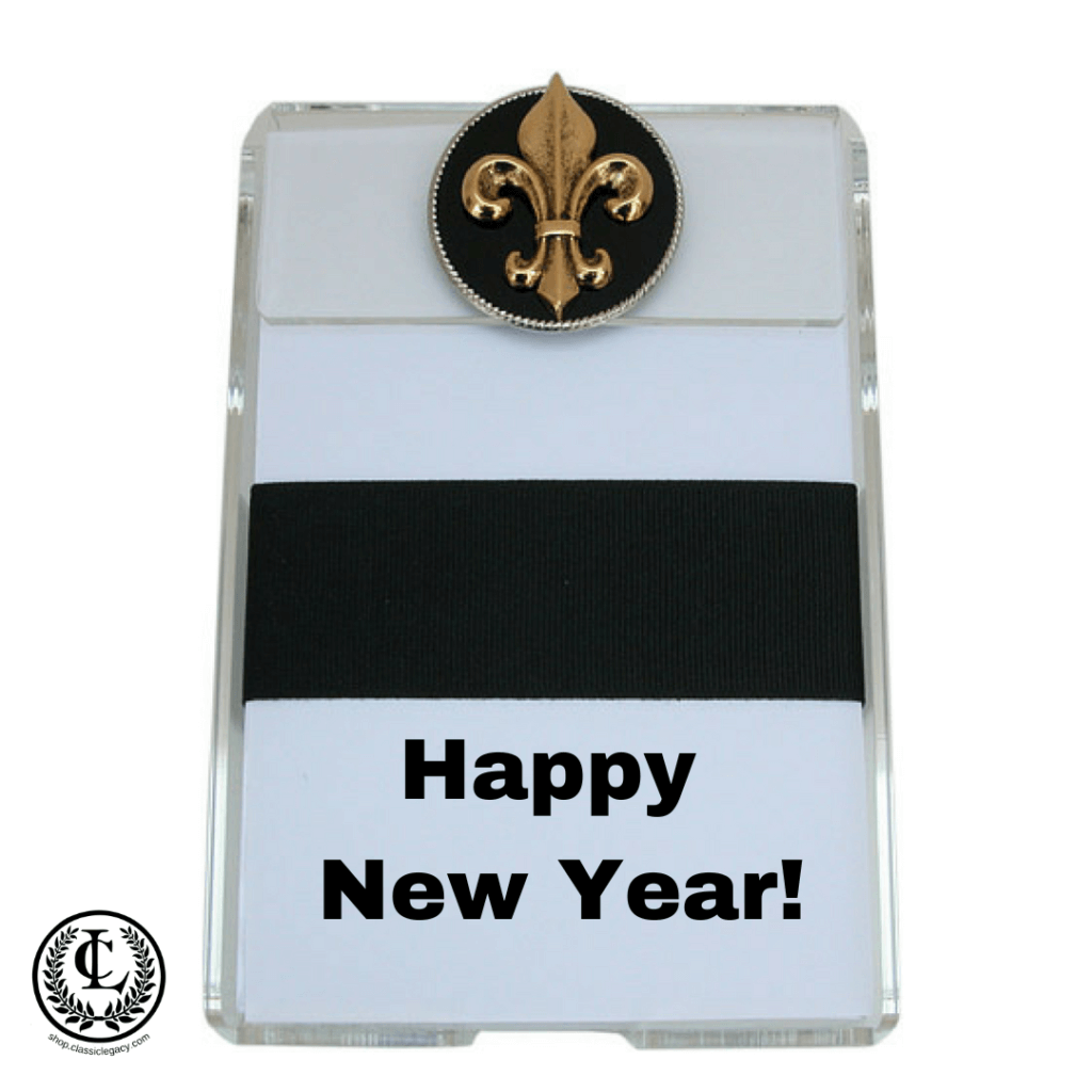 New Years Gift includes the acrylic notepad with the black and gold fleur de lis.